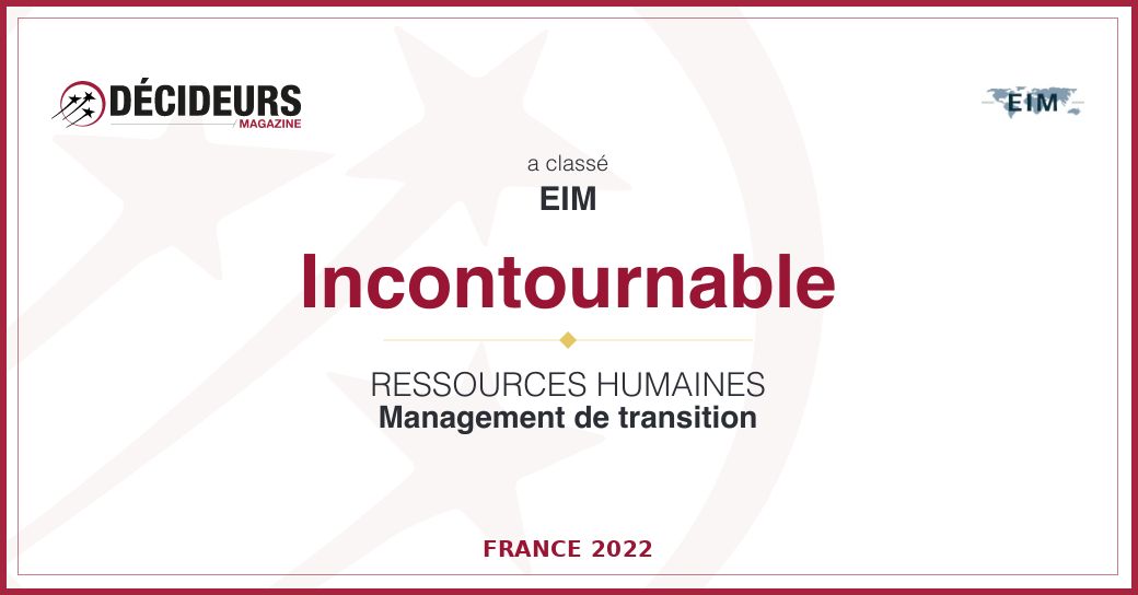 Classement Décideurs Magazine 2022 – EIM à nouveau classé « incontournable » du secteur.