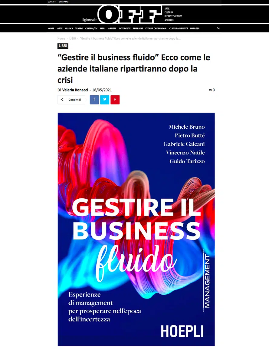 _Gestire il business fluido Ecco come le aziende italiane ripartiranno dopo la crisi Il Giornale OFF