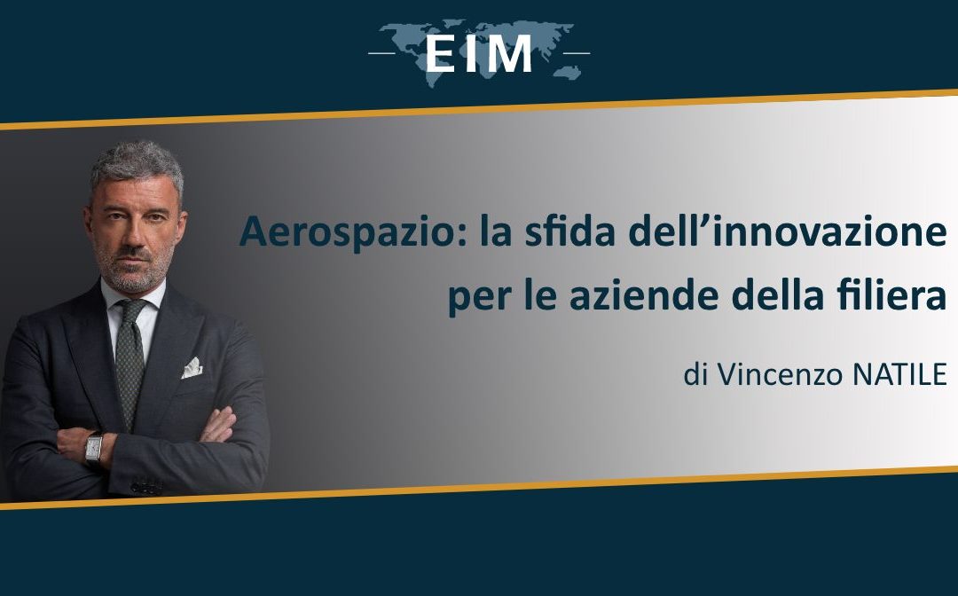 Aerospazio: la sfida dell’innovazione per le aziende della filiera