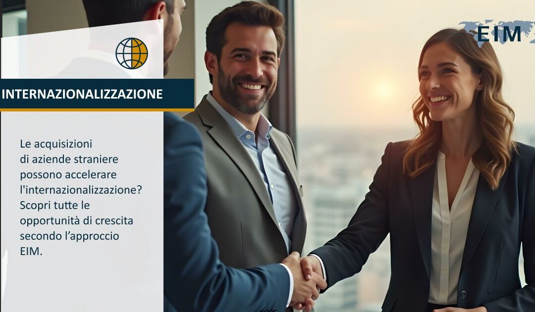 Acquisizioni aziende? Una via verso l’internazionalizzazione