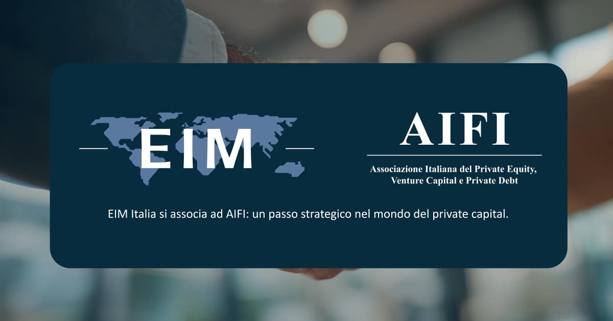 EIM Italia si associa ad AIFI: un passo strategico nel mondo del private capital